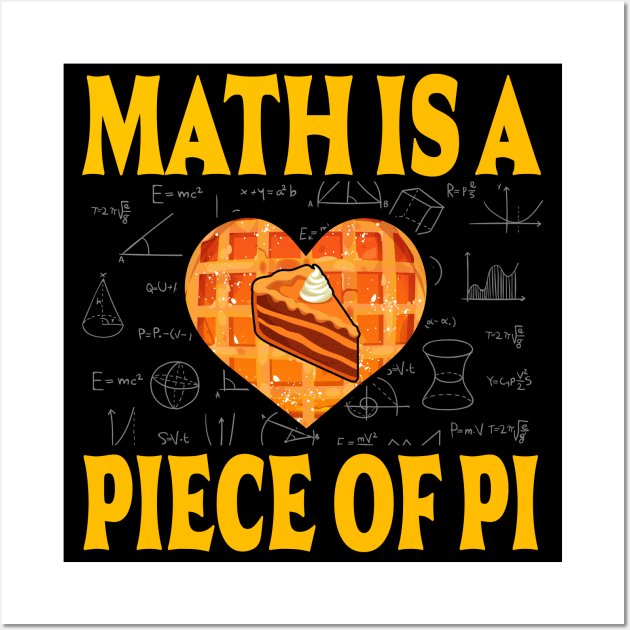 Funny math Pi Day Math is a piece of pi Wall Art by ahadnur9926